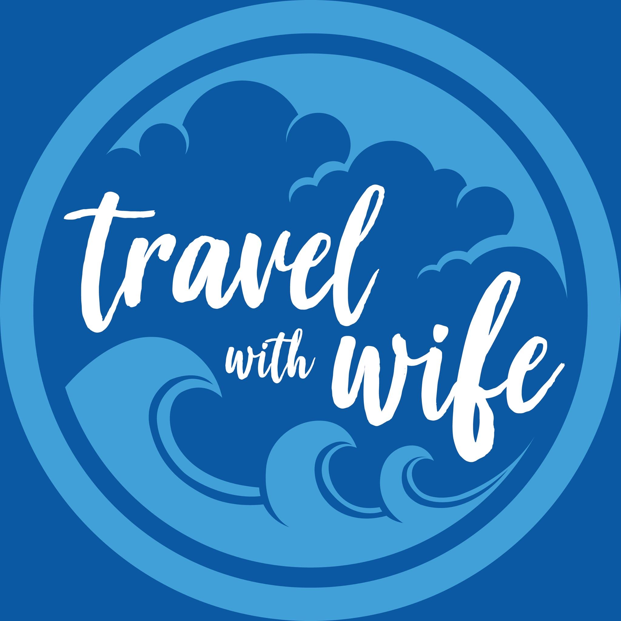 Travel With Wife